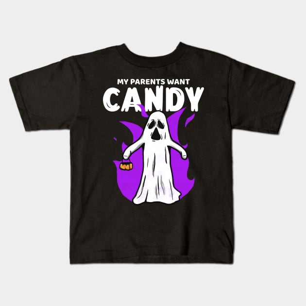 My Parents Want Candy Kids T-Shirt by Etopix